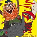 Mr Gum: Mr Gum & the Cherry Tree RED COVER