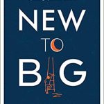 NEW TO BIG
