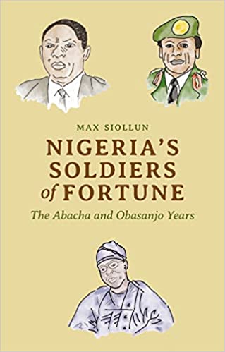 NIGERIAS SOLDIERS OF FORTUNE
