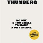 NO ONE IS TOO SMALL TO MAKE A DIFFERENCE