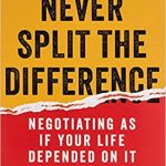 NEVER SPLIT THE DIFFERENCE