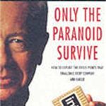 ONLY THE PARANOID SURVIVE