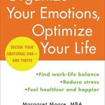 ORGANIZE YOUR EMOTIONS, OPTIMIZE YOUR LIFE