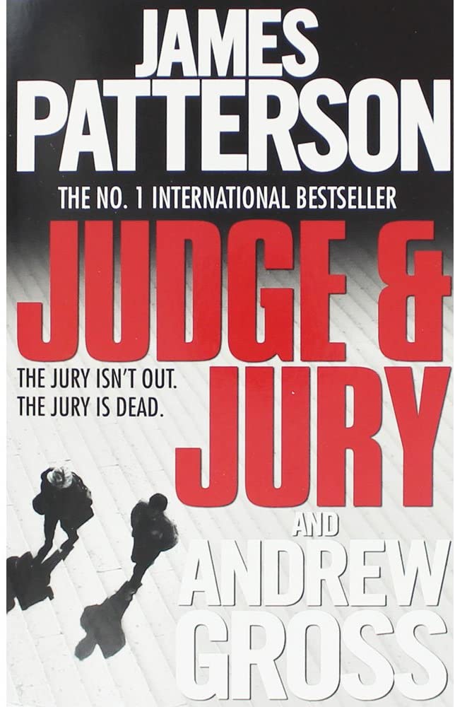 PATTERSON: JUDGE AND THE JURY