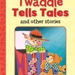 POPULAR REWARDS TWADDLES TELLS TALES