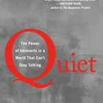 QUIET: The Power of Introverts