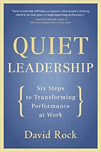 QUIET LEADERSHIP SIX STEPS