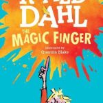ROALD DAHL THE MAGIC FINGER