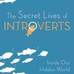 SECRET LIVES OF INTROVERTS