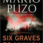 SIX GRAVES TO MUNICH