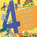 STORIES FOR 4 YEAR OLDS