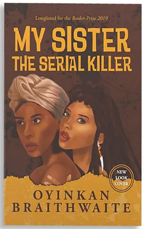 MY SISTER THE SERIAL KILLER
