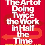 SCRUM THE ART OF DOING TWICE