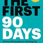 THE FIRST 90 DAYS