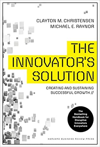 THE INNOVATOR’S SOLUTIONS