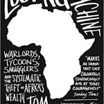 THE LOOTING MACHINE BY TOM BURG