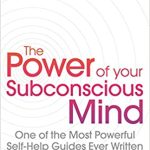 THE POWER OF YOUR SUBCONSCIOUS