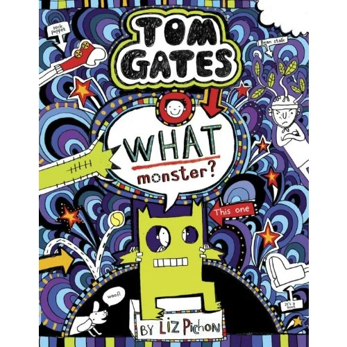 TOM GATES WHAT MONSTER