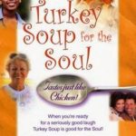 TURKEY SOUP FOR THE SOUL