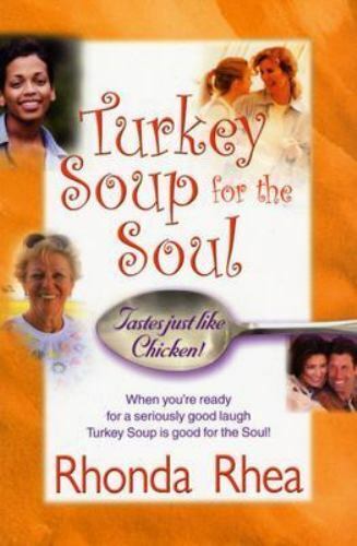 TURKEY SOUP FOR THE SOUL