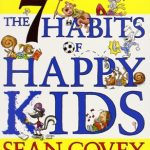 THE 7 HABITS OF HAPPY KIDS