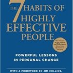 7 HABITS OF HIGHLY EFFECTIVE PEOPLE