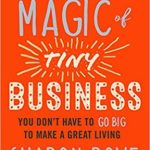 MAGIC OF TINY BUSINESS