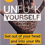UNFU*K YOURSELF