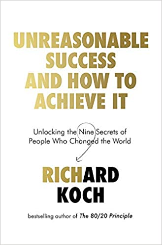 UNREASONABLE SUCCESS AND HOW
