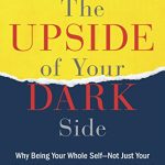 UPSIDE OF YOUR DARK SIDE