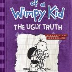 DIARY OF A WIMPY KID: THE UGLY TRUTH (BOOK 5 )