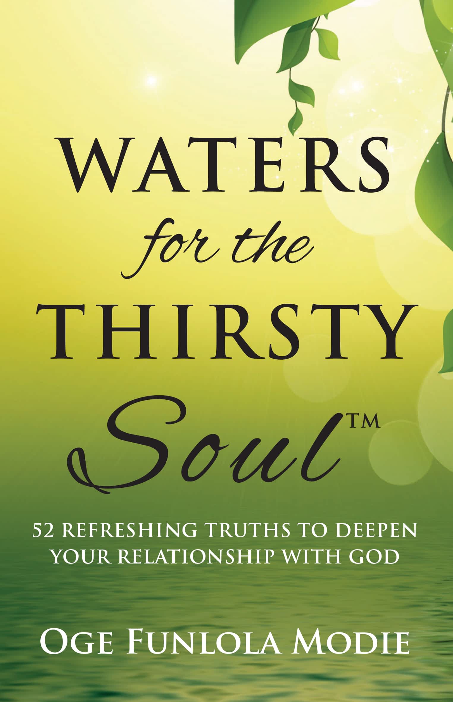 WATERS FOR THE THIRSTY SOUL