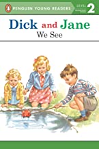 DICK AND JANE: WE SEE