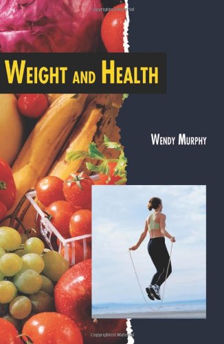WEIGHT AND HEALTH