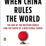 WHEN CHINA RULES THE WORLD