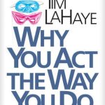 WHY YOU ACT THE WAY YOU  DO