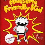 WIMPY KID AWESOME FRIENDLY KID