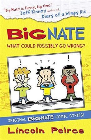 BIG NATE-WHAT COULD POSSIBILY GO WRONG