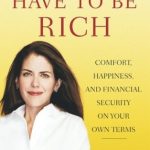 YOU DONT HAVE TO BE RICH