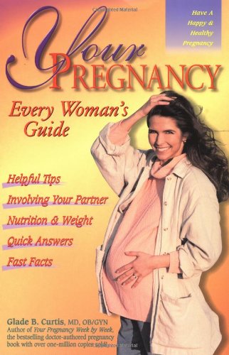 YOUR PREGNANCY EVERY WOMAN GUID