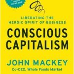 CONSCIOUS CAPITALISM