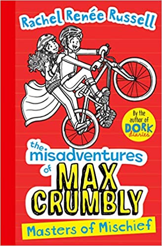 MAX CRUMBLY MASTERS OF MISCHIEF