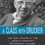 A CLASS WITH DRUCKER