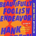 BEAUTIFULLY FOOLISH ENDEAVOR