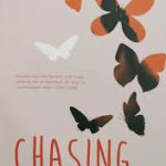 CHASING THE BUTTERFLIES