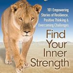 Chicken Soup for the Soul: Find Your Inner Strength