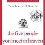 FIVE PEOPLE YOU MEET IN HEAVEN