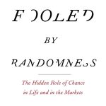 FOOLED BY RANDOMNESS