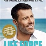 LIFE FORCE By Tony Robbins