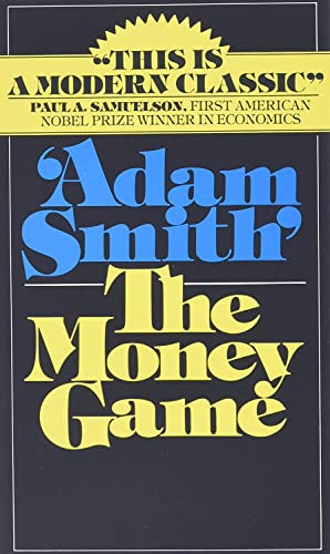 MONEY GAME by 	 Adam Smith